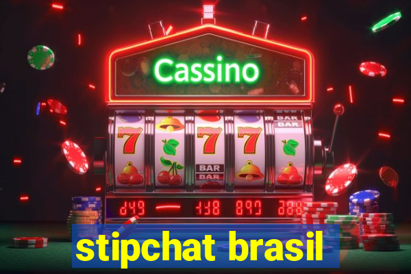 stipchat brasil